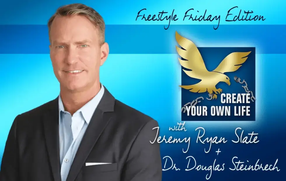 Dr. Steinbrech featured on Jeremy Ryan Slate's podcast Create Your Own Life